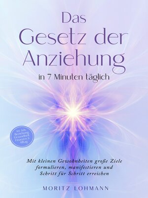 cover image of Das Gesetz der Anziehung in 7 Minuten täglich